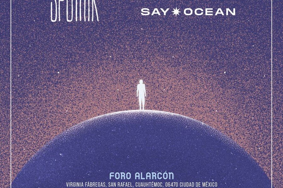 ¡Say Ocean y Sputnik en CDMX!