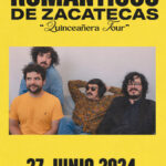 ¡No te pierdas a Los Románticos de Zacatecas en el Foro Indie Rocks!