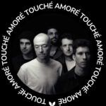 Touché Amore